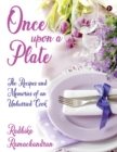 Image for Once Upon a Plate : The Recipes and Memories of an Unhurried Cook