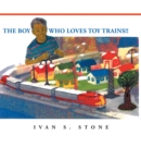 Image for Boy Who Loves Toy Trains!!