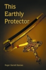 Image for This Earthly Protector