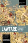 Image for Lawfare : The Criminalization of Democratic Politics in the Global South