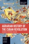 Image for Agrarian History of the Cuban Revolution