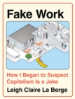 Image for Fake Work