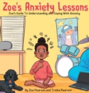 Image for Zoe&#39;s Anxiety Lessons