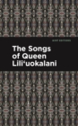 Image for The Songs of Queen Lili&#39;uokalani