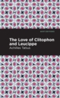 Image for The Love of Clitophon and Leucippe