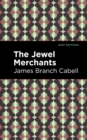 Image for The Jewel Merchants : A Comedy in One Act