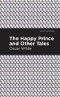 Image for The Happy Prince, and other Tales