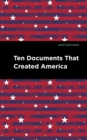 Image for Ten Documents That Created America