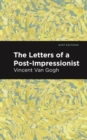 Image for The Letters of a Post-Impressionist