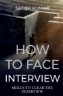 Image for How to Face Interview Know Skill to Select in Interview