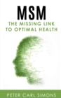 Image for MSM - The Missing Link to Optimal Health