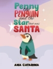 Image for Penny the Penguin and the Star that was Santa