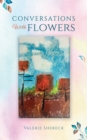 Image for Conversations with flowers