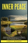 Image for Inner Peace : Discover the Power of Mindfulness and Emotional Mastery to Cultivate a Life of Inner Peace and Happiness: A Comprehensive Guide to Finding Balance and Fulfillment