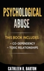 Image for Psychological Abuse: Co-dependency, Toxic Relationships