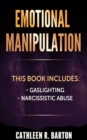 Image for Emotional Manipulation: Gaslighting, Narcissistic Abuse