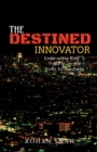 Image for The Destined Innovator