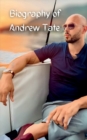Image for The Biography of Andrew Tate