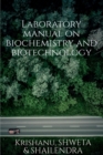 Image for Laboratory manual on biotechnology and biochemistry