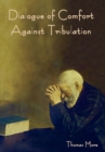Image for Dialogue of Comfort against Tribulation