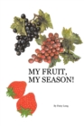 Image for My Fruit, My Season!