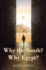 Image for Why the South? Why Egypt?