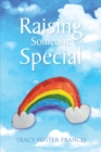 Image for Raising Someone Special