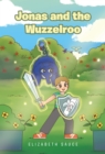 Image for Jonas and the Wuzzelroo