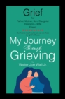 Image for My Journey Through Grieving