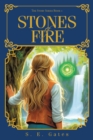 Image for STONES of FIRE: The Story Series Book 1