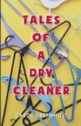 Image for Tales of a Dry Cleaner