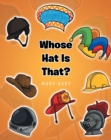 Image for Whose Hat is That?