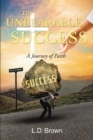 Image for Unbearable Success: A Journey of Faith
