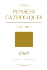 Image for Pensees Catholiques : Volume 1 - Essais