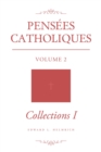 Image for Pensees Catholiques: Volume 2 - Collections I