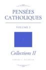 Image for Pensees Catholiques: Volume 3 - Collections II