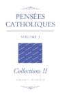 Image for Pensees Catholiques : Volume 3 Collections II