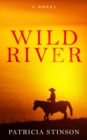 Image for Wild River: A Novel