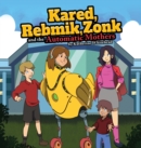 Image for KARED, REBMIK, ZONK and the AUTOMATIC MOTHERS