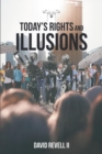 Image for Today&#39;s Rights and Illusions