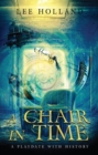 Image for Chair In Time: A PLAYDATE WITH HISTORY