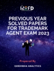 Image for Previous Year Solved Papers for Trademark Agent Exam 2023