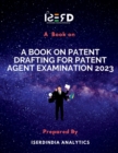 Image for A Book on Patent Drafting for Patent Agent Examination 2023