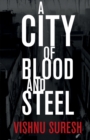 Image for A City Of Blood and Steel