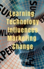 Image for Learning Technology Influences Marketing Change