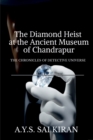 Image for The Diamond Heist at the Ancient Museum of Chandrapur