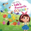 Image for Lulu&#39;s Favourite Colour