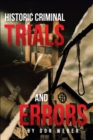 Image for Historic Criminal Trials and Errors