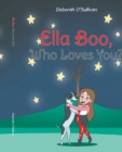 Image for Ella Boo, Who Loves You?