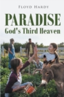 Image for Paradise: God&#39;s Third Heaven
